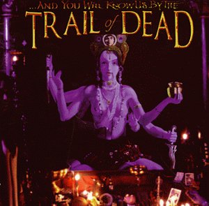 ...And You Will Know Us By The Trail Of 