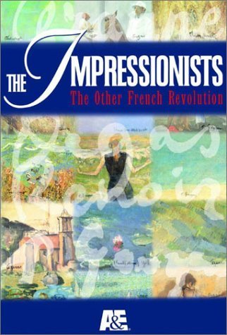 《a&e 印象画派史--另一场法国革命》(the impressionists - the