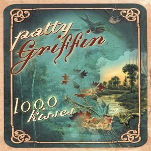 1000 Kisses Patty Griffin Rar