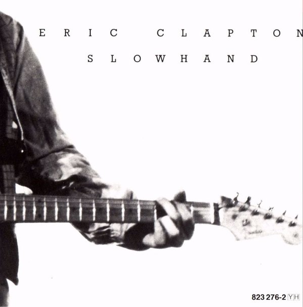 eric clapton -《slowhand》[ape]