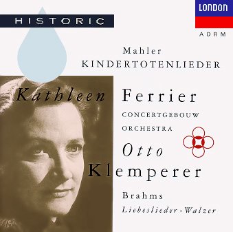 mahler 马勒《亡儿之歌(kindertotenlieder)kathleen ferrier